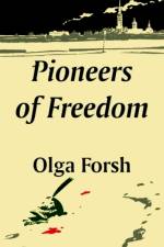 Pioneers of Freedom