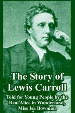 The Story of Lewis Carroll af Miss Isa Bowman