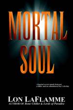 Mortal Soul af Lon Laflamme