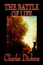 The Battle of Life af Charles Dickens