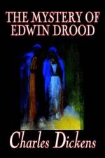 The Mystery of Edwin Drood af Charles Dickens