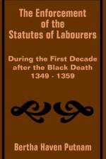 The Enforcement of the Statutes of Labourers During the First Decade after the Black Death 1349 - 1359 af Bertha Haven Putnam