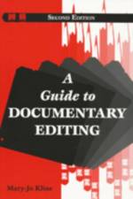 A Guide to Documentary Editing af Mary-Jo (Curator Kline