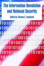 The Information Revolution and National Security