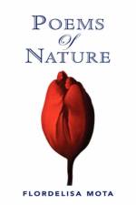 Poems of Nature af Flordelisa Mota