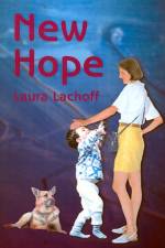 New Hope af Laura Lachoff