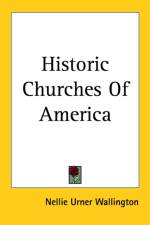 Historic Churches Of America af Nellie Urner Wallington