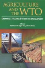 Agriculture and the WTO