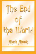 The End of the World af Mark Meek