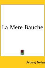 Mere Bauche af Anthony Trollope