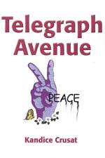 Telegraph Avenue af Kandice Crusat