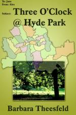 Three O'clock @ Hyde Park af Barbara Theesfeld