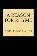 A Reason for Rhyme af Eddie Morales