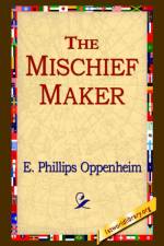 The Mischief-Maker af E Phillips Oppenheim