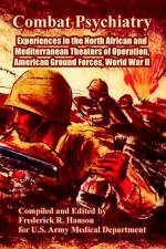 Combat Psychiatry af U S Army Medical Department