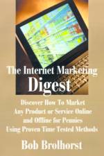 The Internet Marketing Digest af Bob Brolhorst