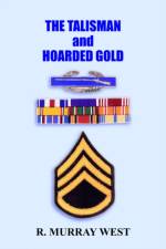 The TALISMAN and HOARDED GOLD af R. Murray West
