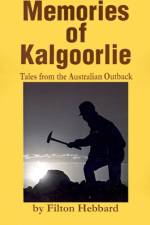 Memories of Kalgoorlie af Filton Hebbard