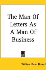 Man Of Letters As A Man Of Business af William Dean Howells