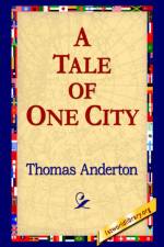 A Tale of One City af Thomas Anderton