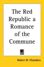 Red Republic a Romance of the Commune af Robert W. Chambers