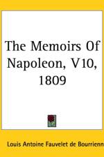 Memoirs Of Napoleon, V10, 1809 af Louis Antoine Fauvelet De Bourrienne