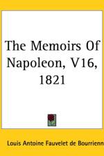 Memoirs of Napoleon 1821 af Louis Antoine Fauvelet De Bourrienne
