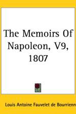 Memoirs Of Napoleon, V9, 1807 af Louis Antoine Fauvelet De Bourrienne