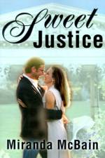 Sweet Justice af Miranda McBain