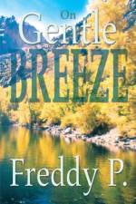 On Gentle Breeze af Freddy P