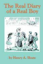 The Real Diary of a Real Boy af Henry A Shute