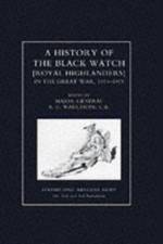 History of the Black Watch in the Great War af A.G. Wauchope