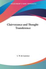 Clairvoyance and Thought-Transference af L. W. De Laurence