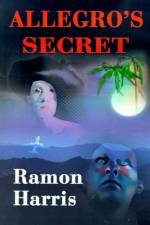 Allegro's Secret af Ramon Harris