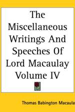 Miscellaneous Writings And Speeches Of Lord Macaulay Volume IV af Baron Thomas Babington Macaulay