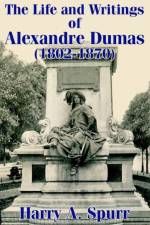 The Life and Writings of Alexandre Dumas (1802-1870) af Harry A Spurr