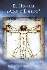 El Hombre Azar O Diseno? af Jos Francisco Martinez Garcia