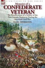 Memoirs of a Confederate Veteran af Isaac Hermann