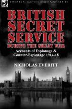 British Secret Service During the Great War