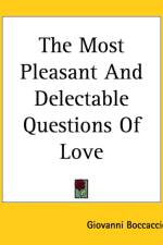 Most Pleasant And Delectable Questions Of Love af Giovanni Boccaccio