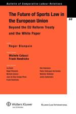 The Future of Sports Law in the European Union
