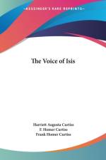 Voice of Isis (1913) af Harriett Augusta Curtiss