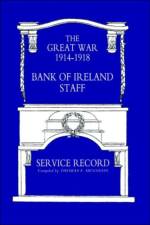 Great War 1914-1918 Bank of Ireland Staff Service Record af Thomas Hennessy