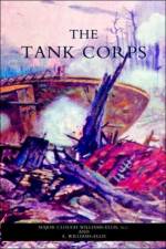 Tank Corps af Major C Williams-Ellis