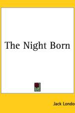 Night Born af Jack London