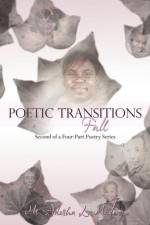 Poetic Transitions Fall af MS Adesha L Madison
