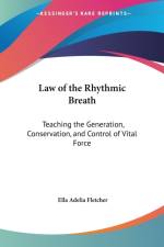 Law of the Rhythmic Breath af Ella Adelia Fletcher