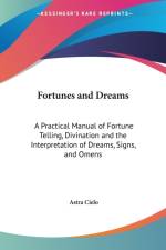 Fortunes and Dreams af Astra Cielo