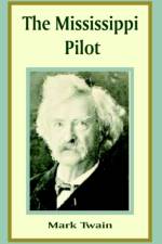 The Mississippi Pilot af Mark Twain