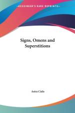 Signs, Omens and Superstitions (1918) af Astra Cielo